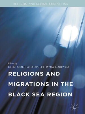 cover image of Religions and Migrations in the Black Sea Region